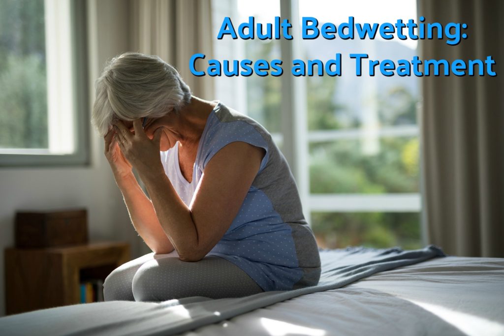 Urinary Incontinence in Adults - Bed Wetting