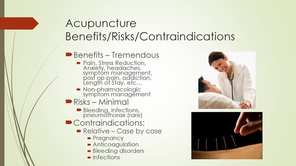 Acupuncture Benefits Risks and Contraindications