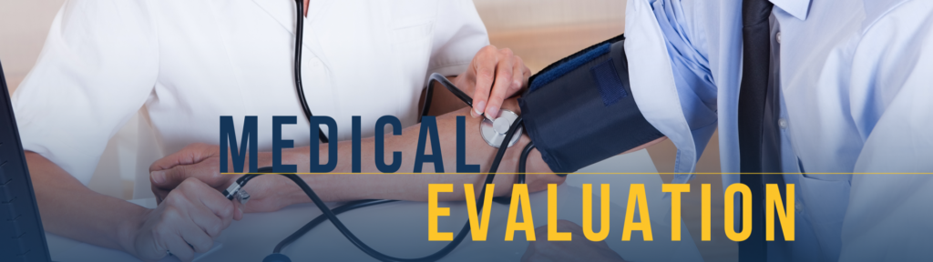 Medical Evaluation