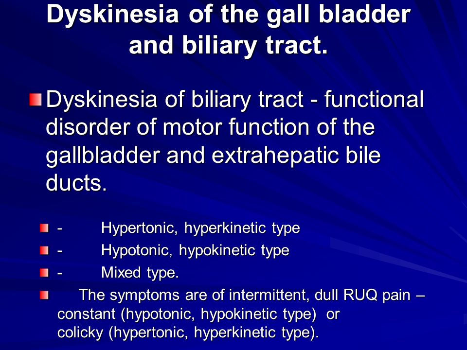 Biliary Dyskinesia Holistic Treatment At The Philadelphia Holistic Clinic